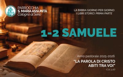 La lettura quotidiana dei libri storici: 1-2 Samuele